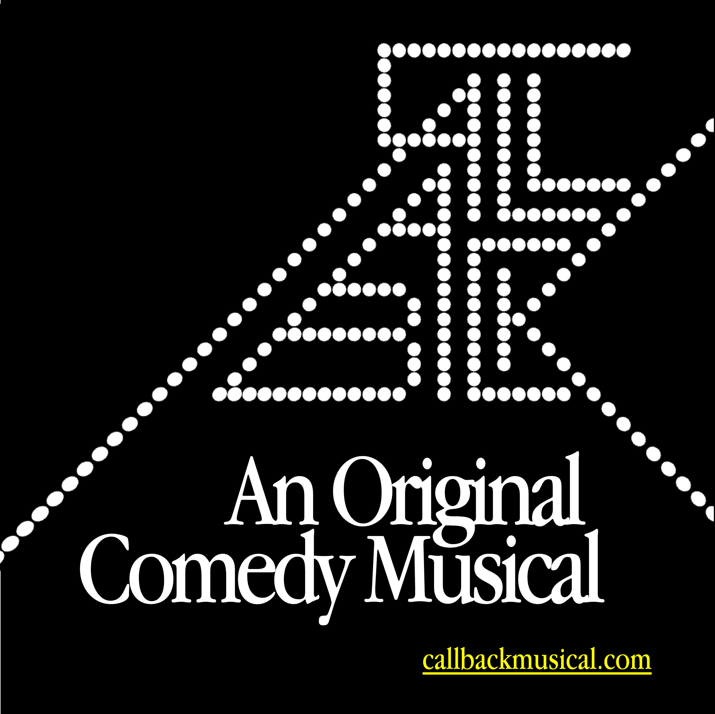 CALLBACK: An Original Comedy Musical