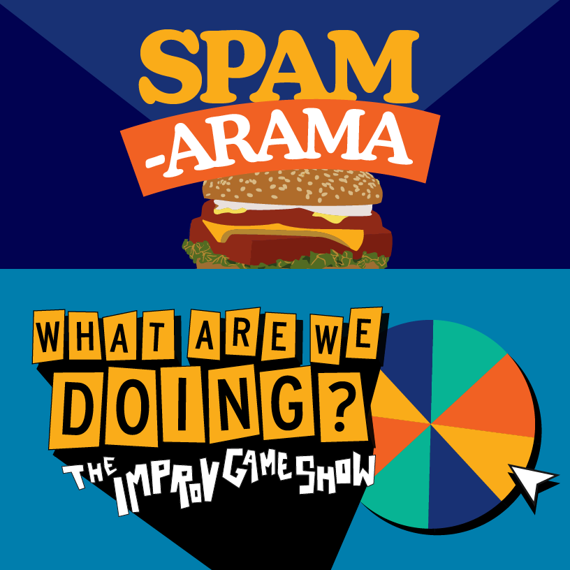 What Are We Doing? + Spamarama