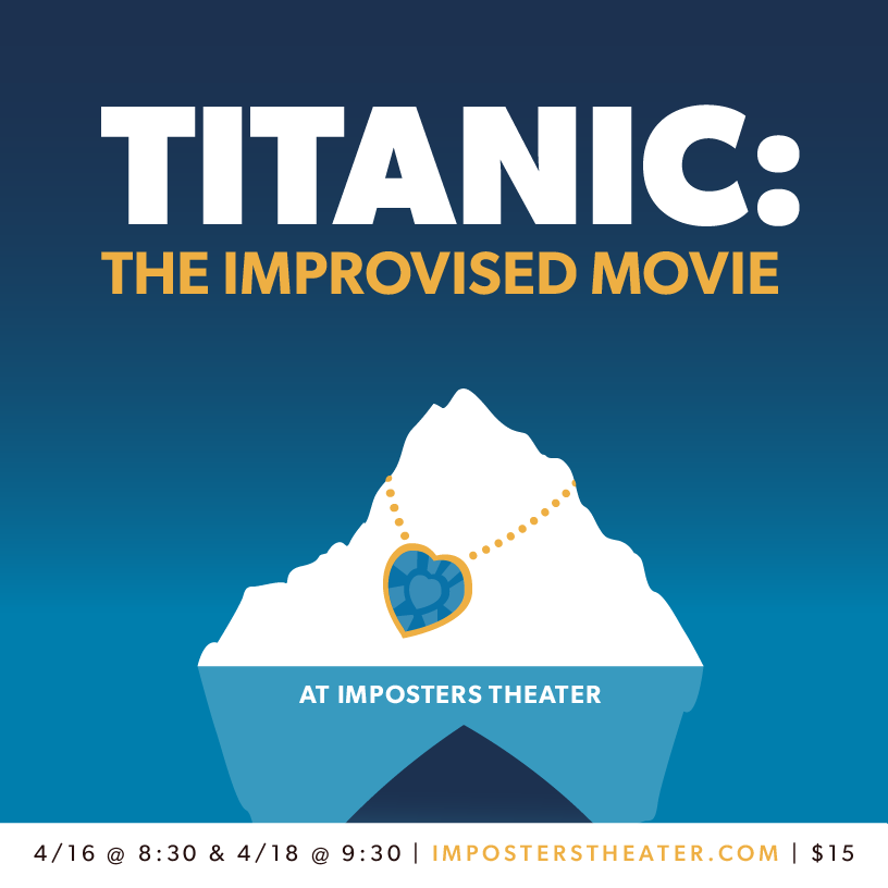 TITANIC: The Improvised Movie