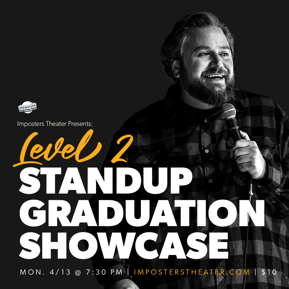 Standup Level 2 Grad Showcase