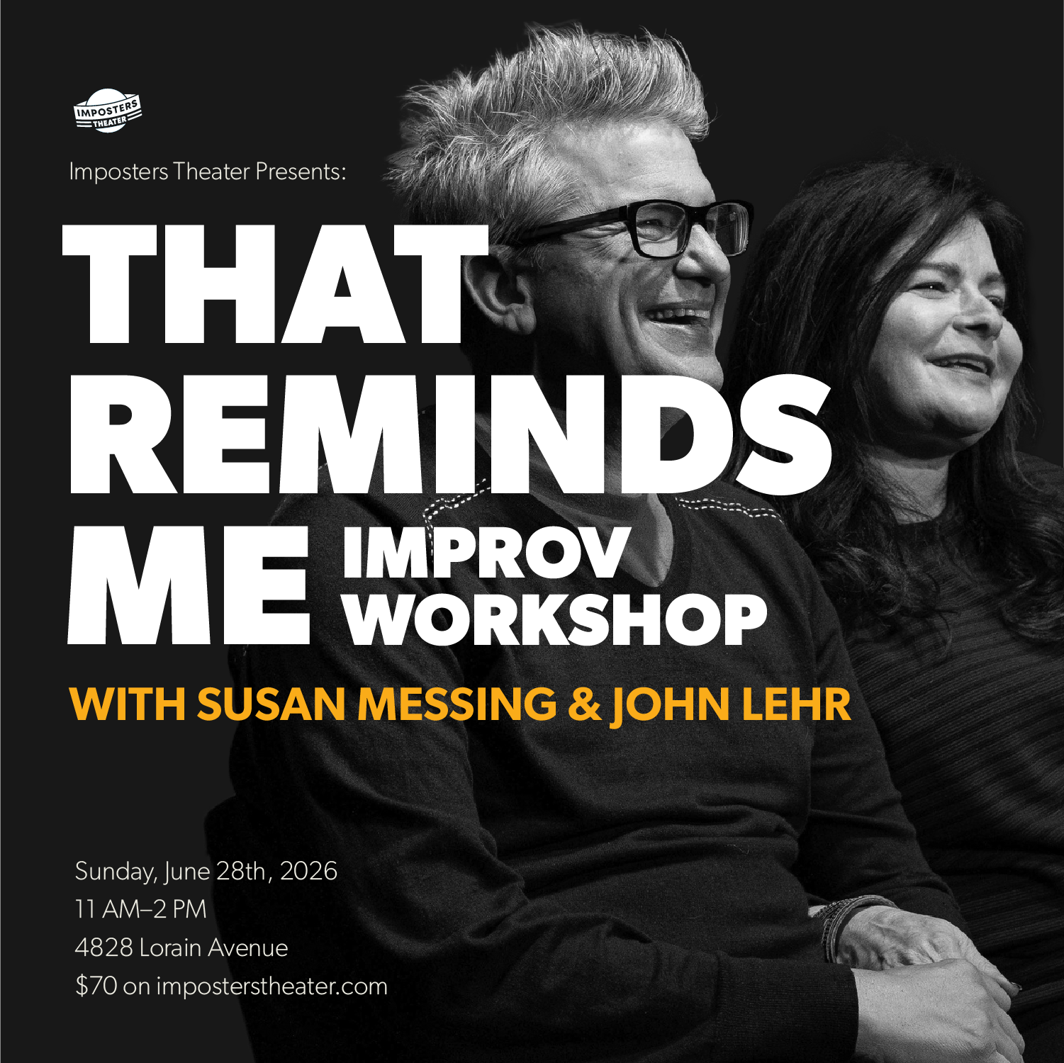 That Reminds Me: Improv Workshop with Susan Messing & John Lehr