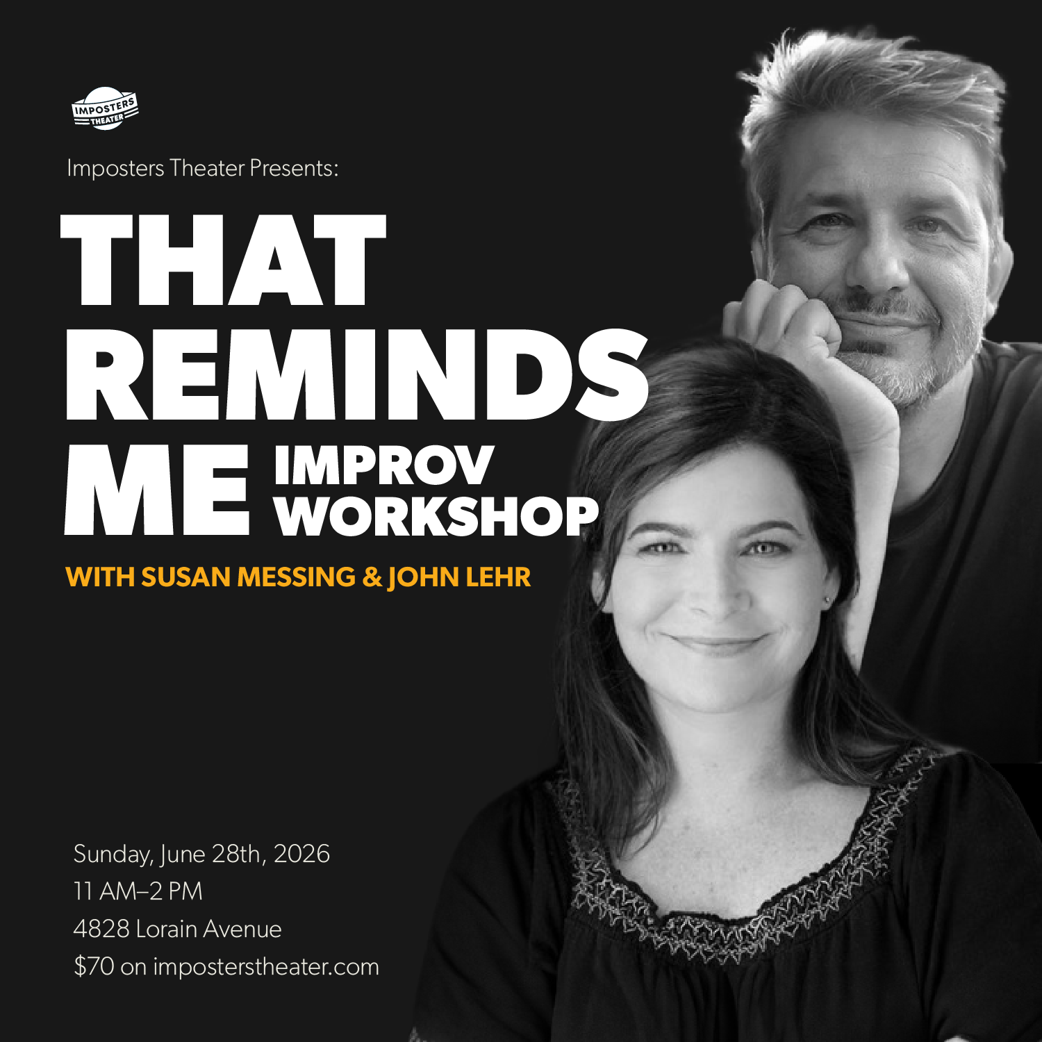 That Reminds Me: Improv Workshop with Susan Messing & John Lehr