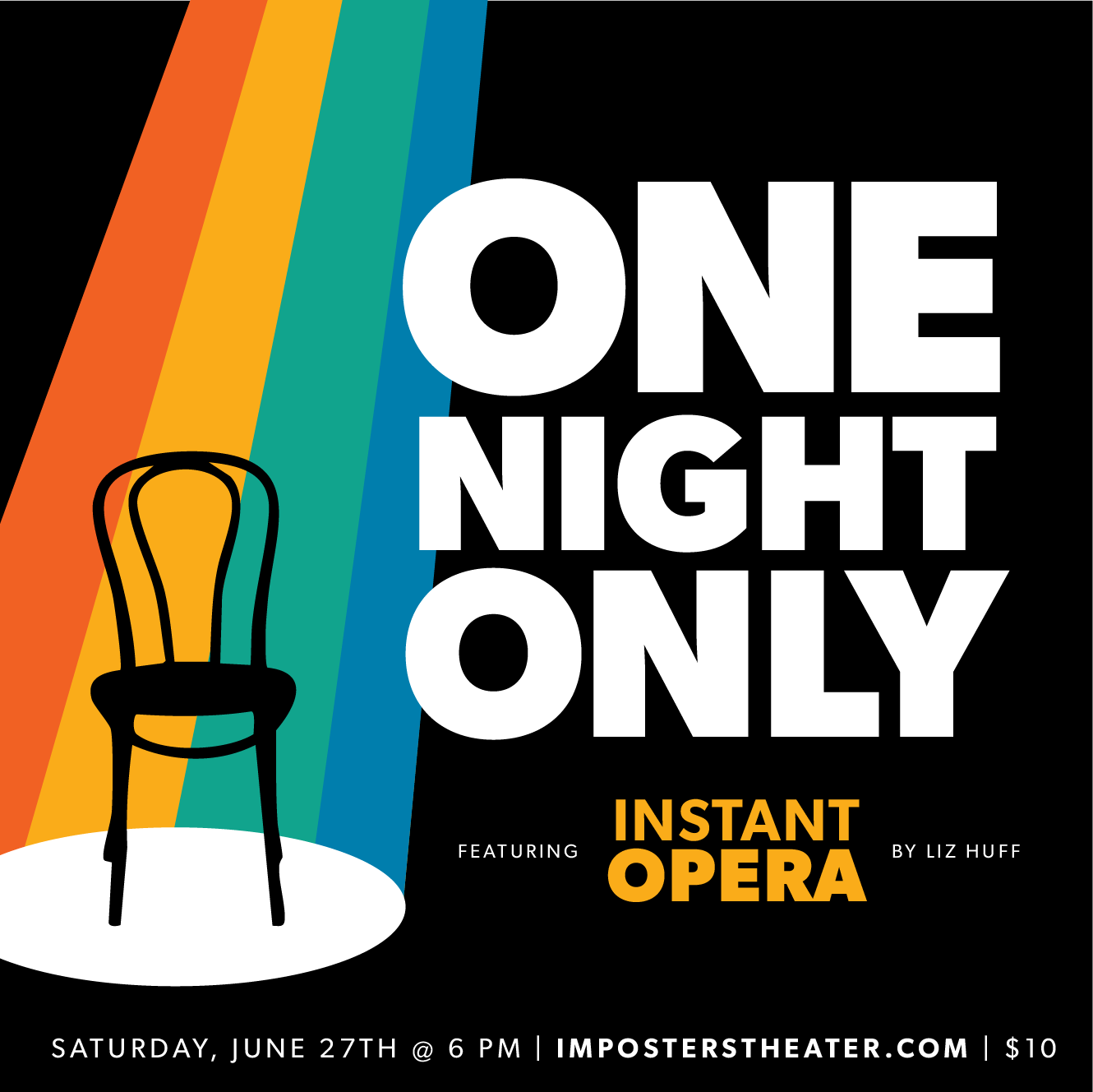 One Night Only + The Improvised Opera
