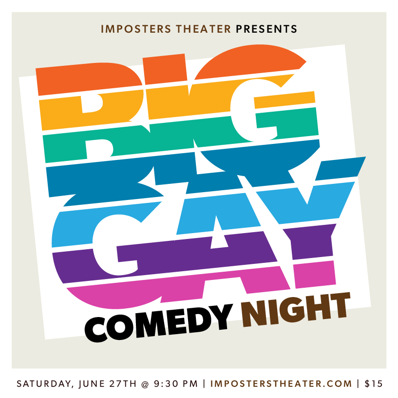 Imposters BIG GAY Comedy Night!