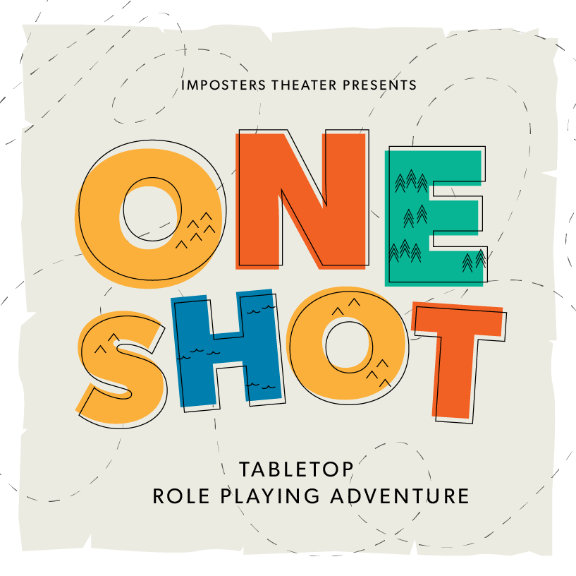 One Shot: A Live Tabletop Role Playing Game