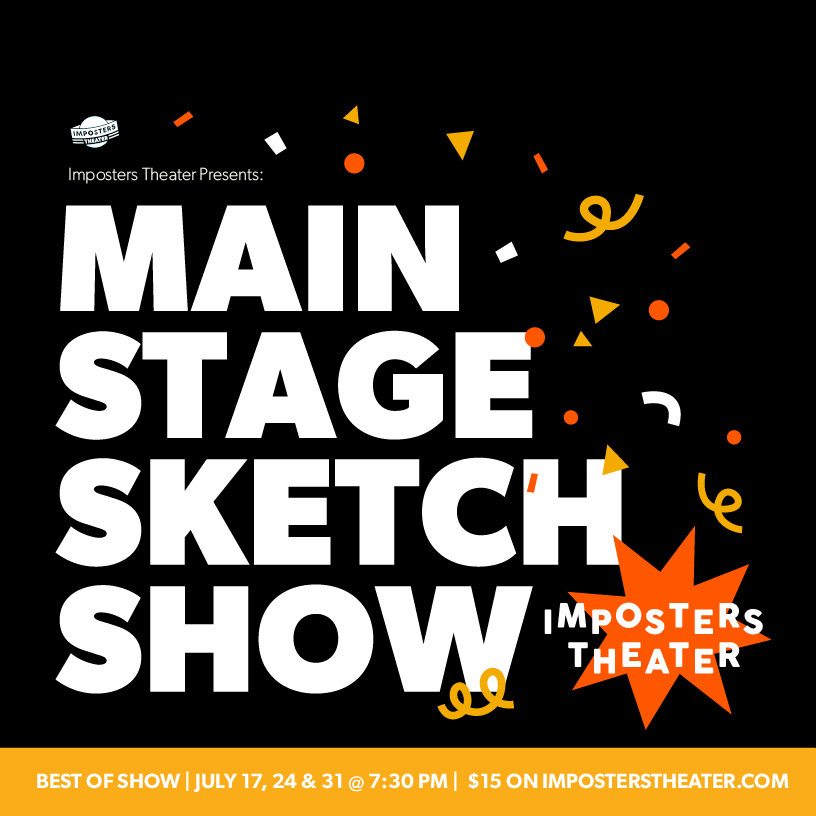 The Best of The Imposters Main Stage Sketch Show + New Me