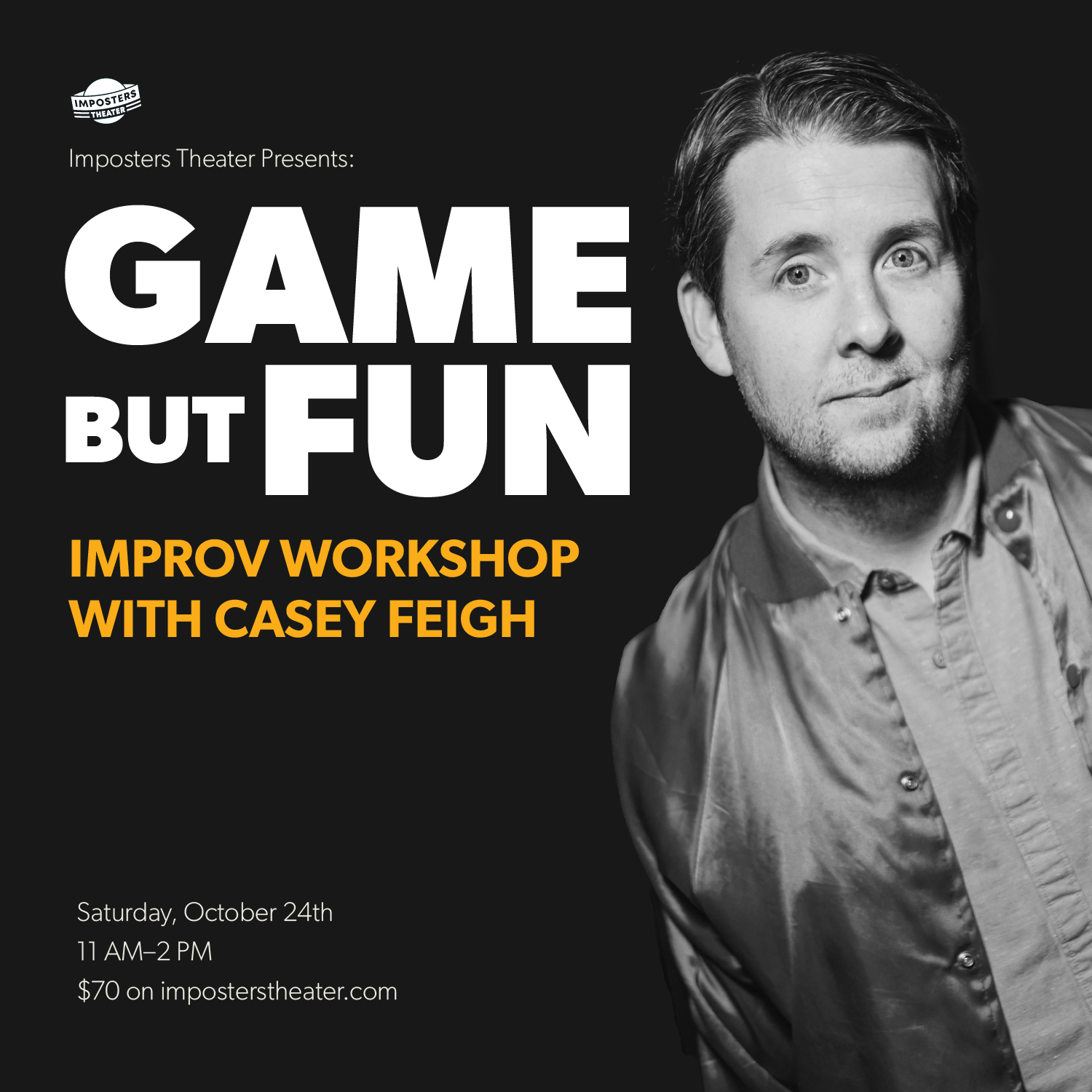 Game But Fun Improv Workshop with Casey Feigh (Holy Sh*t Improv, ASSSSCAT)