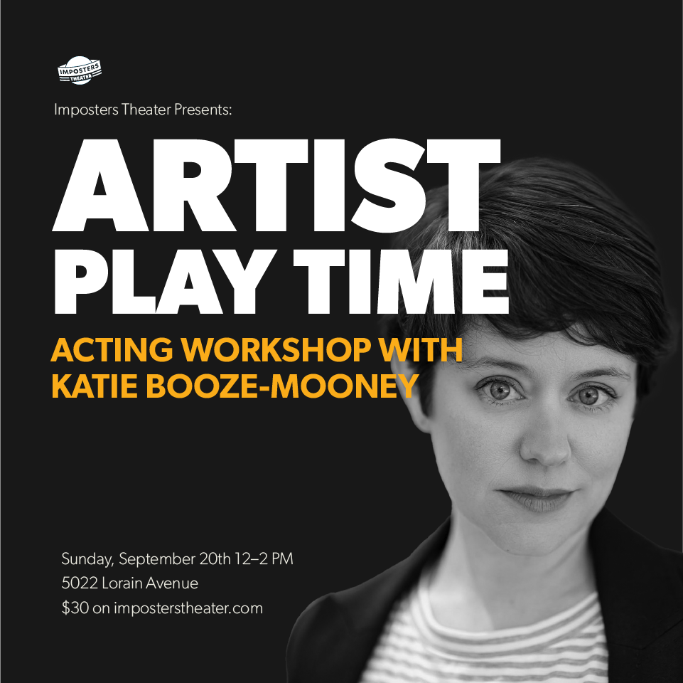Artist Playtime - Acting Workshop with Katie Booze-Mooney
