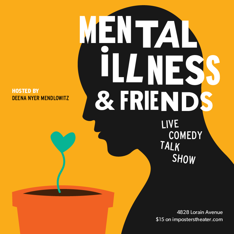 Mental Illness & Friends: Live Comedy Talk Show