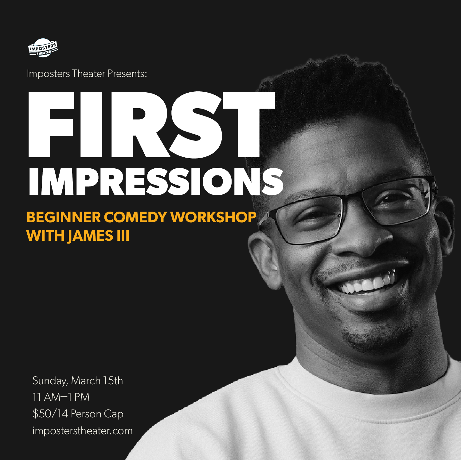 Nonstop Characters & Impressions: Comedy Workshop with James III - 03/15/26