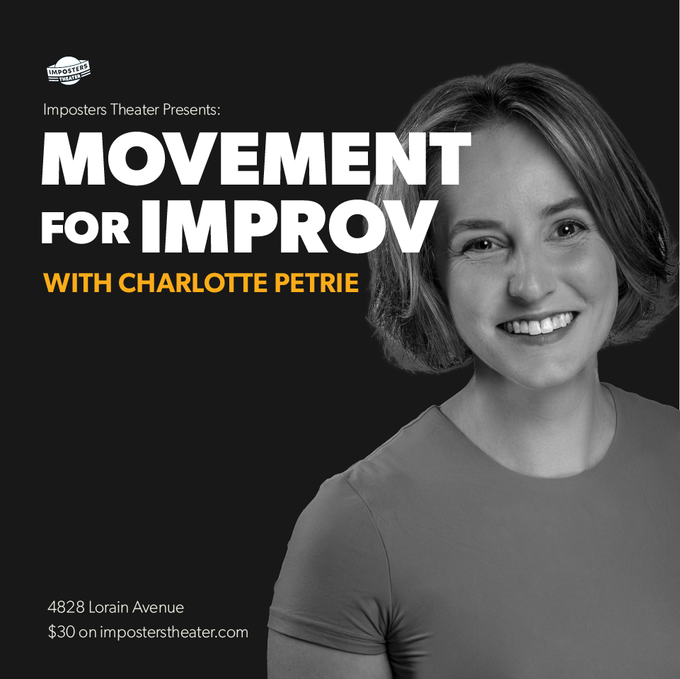 Movement for Improv Workshop with Charlotte Petrie - 05/24/26