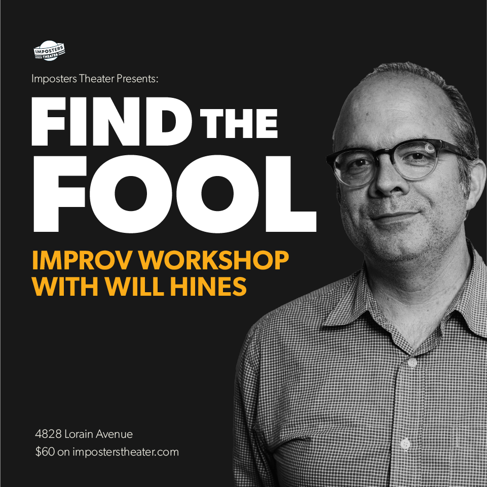 Find The Fool: Improv Workshop with Will Hines - 05/05/26, 05/06/26