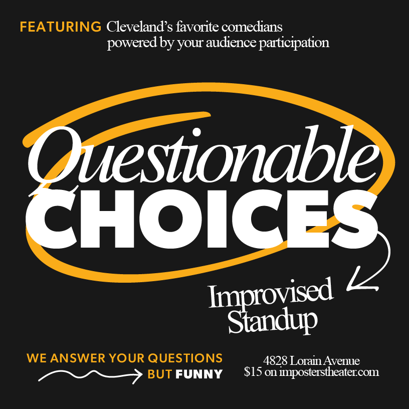 Questionable Choices: An Improvised Standup Show