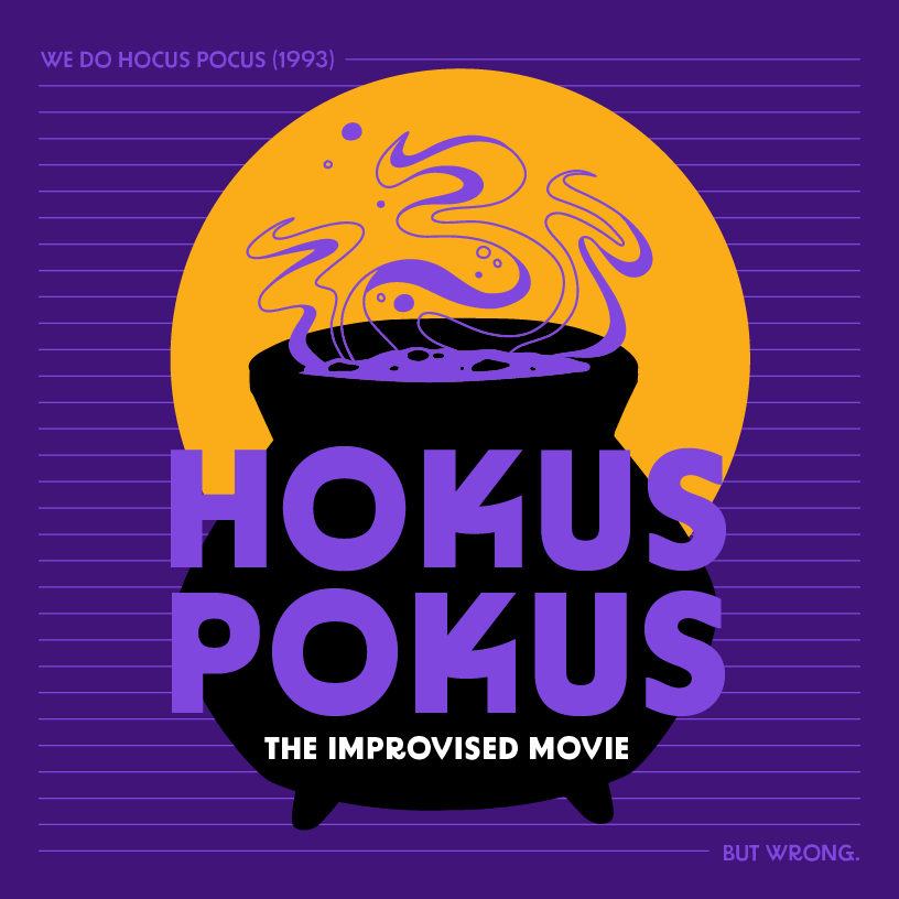 Hokus Pokus: An Improvised Movie