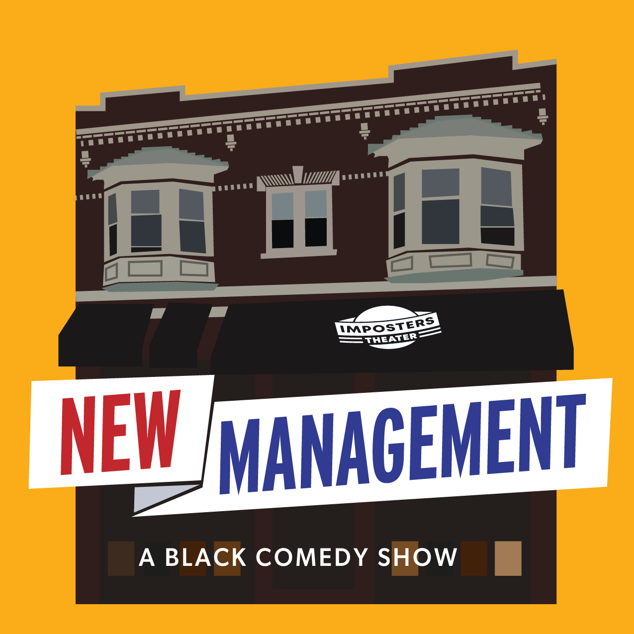 New Management: A Black Comedy Variety Show