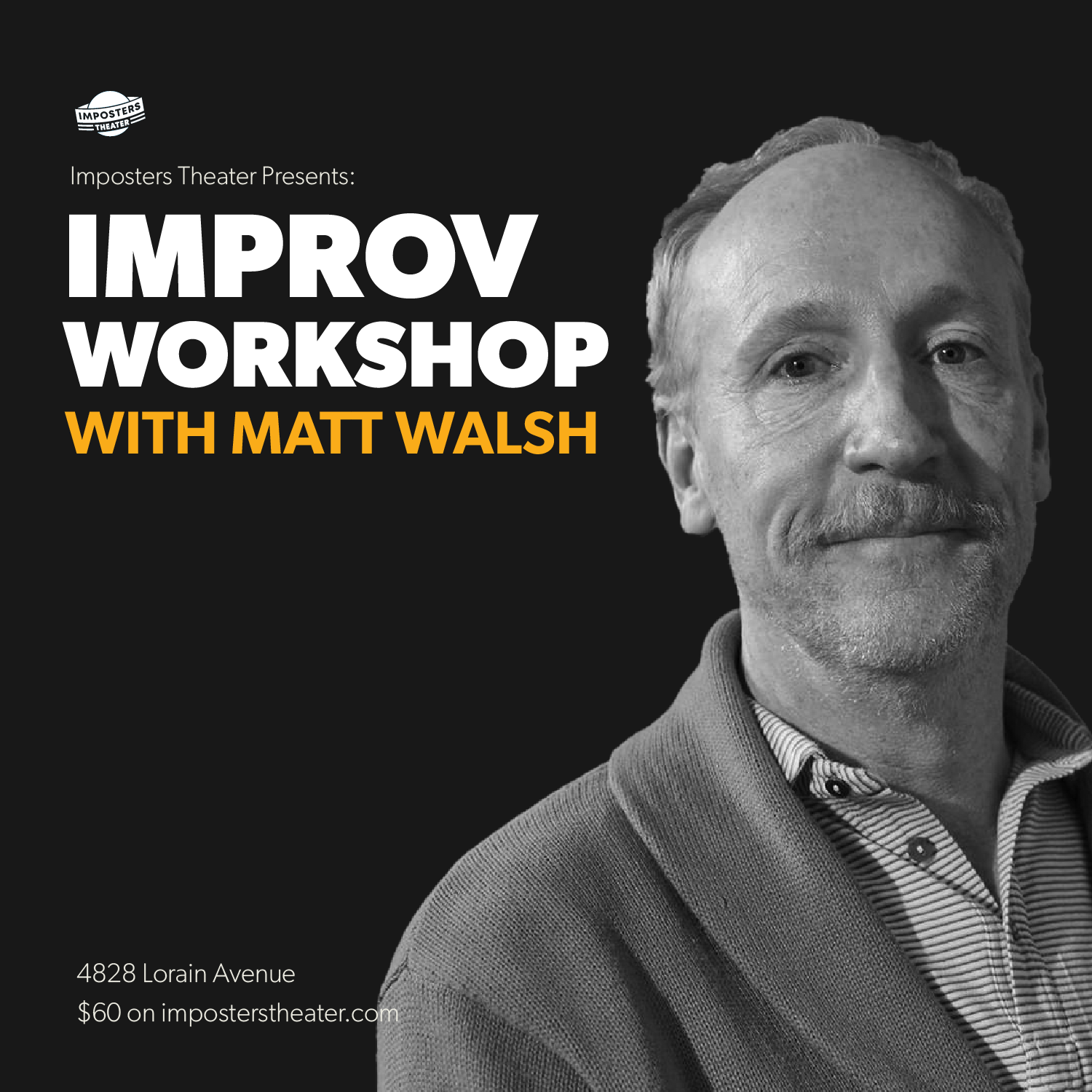 Matt Walsh Improv Workshop - 04/25/26