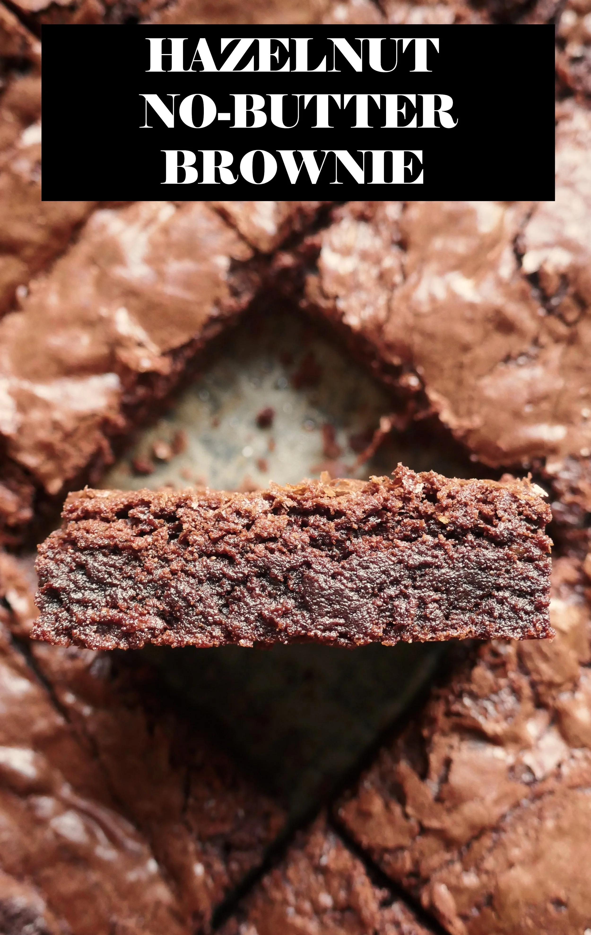 Hazelnut No butter brownie .JPG