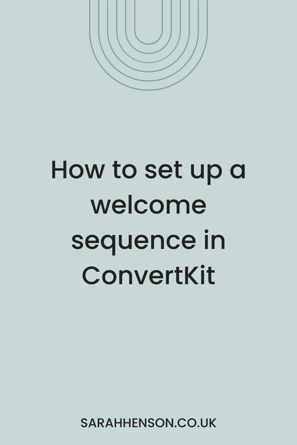 How to set up a sequence in Convertkit — SARAH HENSON E