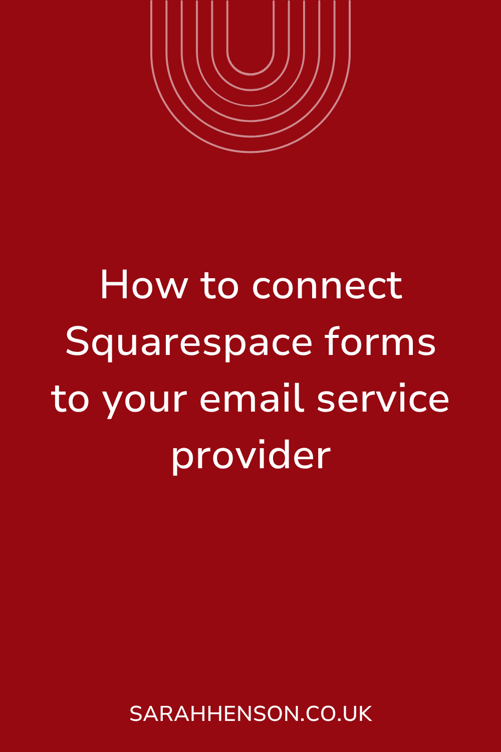 How to connect Squarespace forms to your email service provider