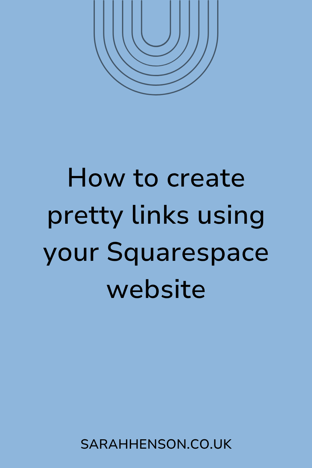 How to create pretty links using your Squarespace website