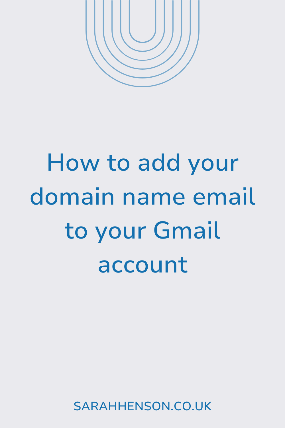 How to add your domain name email to your gmail account