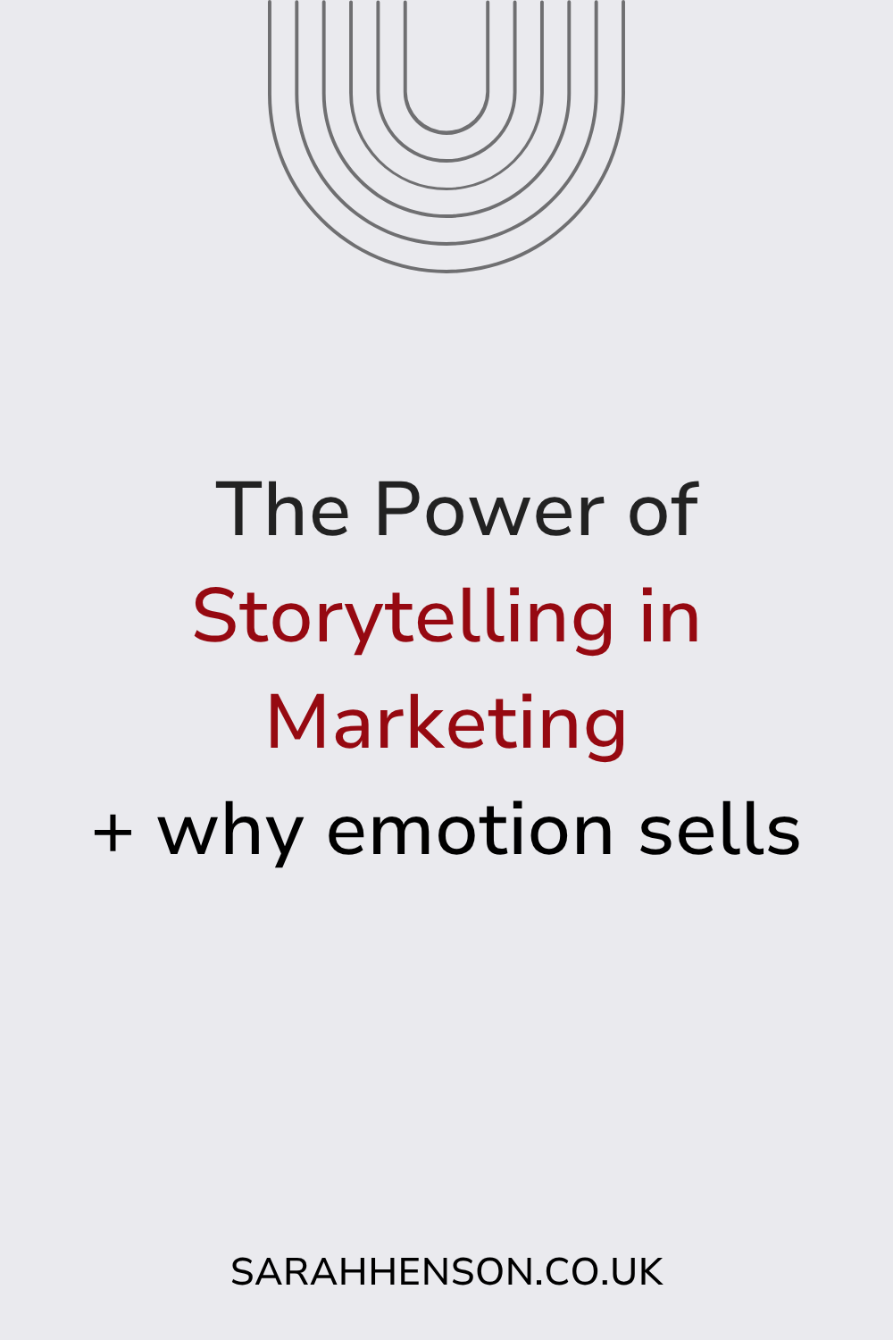 The Power of Storytelling in Marketing &amp; Why Emotion Sells