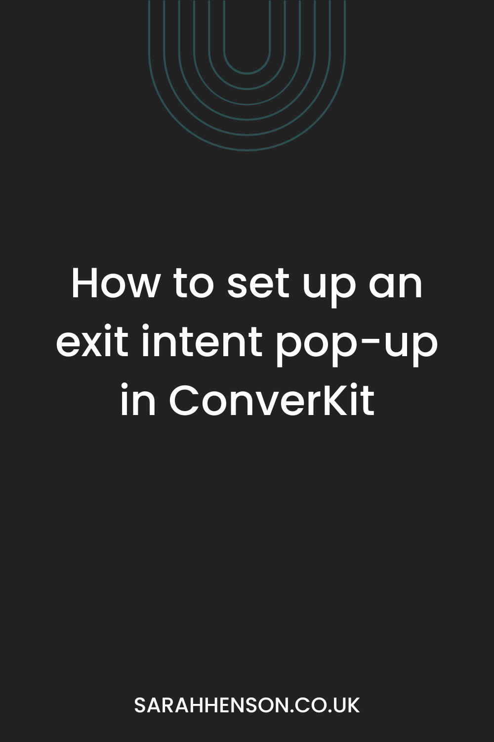 How to set up an exit intent popup in ConvertKit