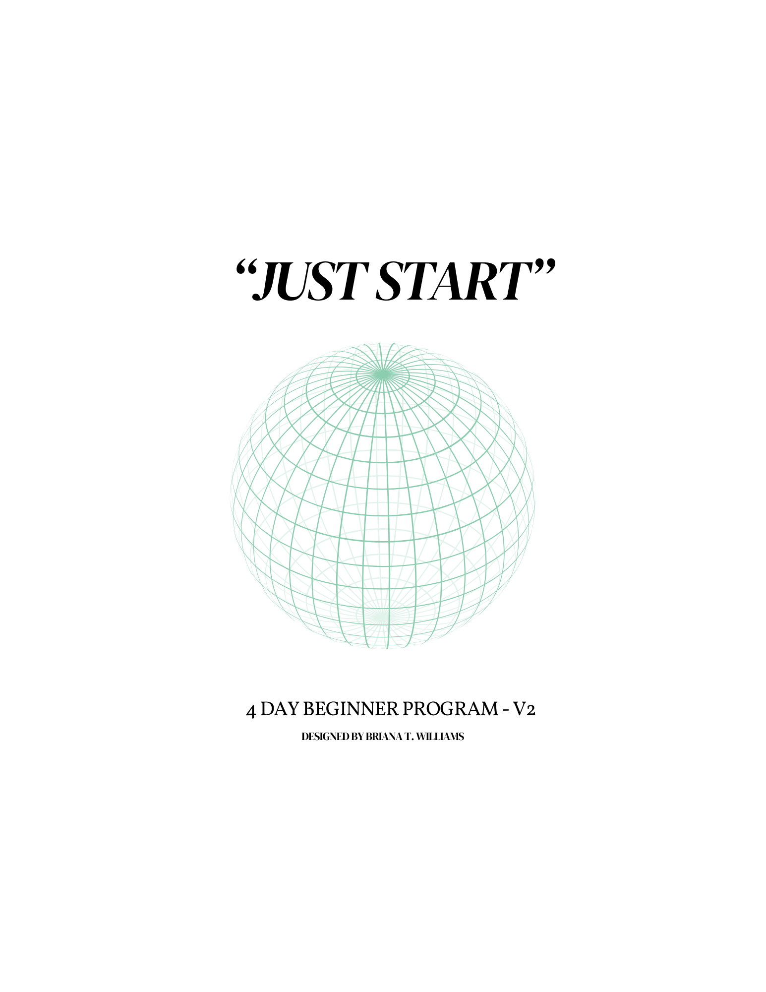 "Just Start"