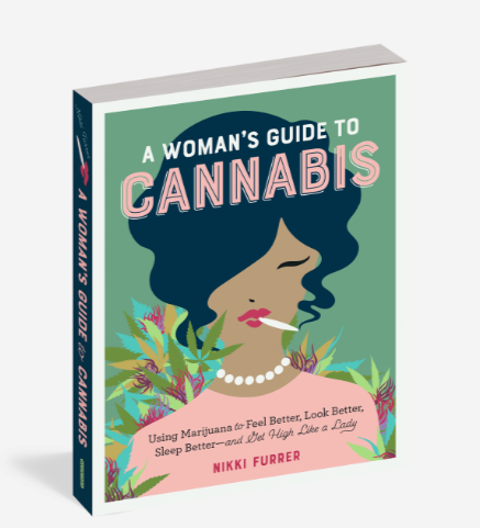 A Woman's Guide To Cannabis