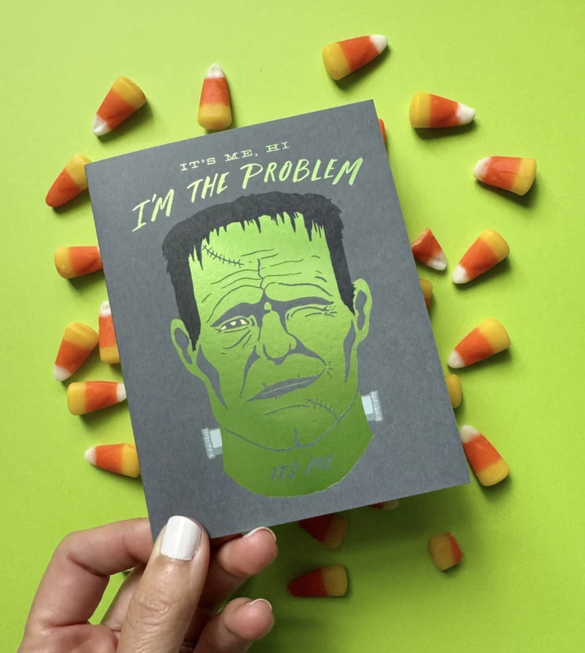 I'm the Problem Frankenstein