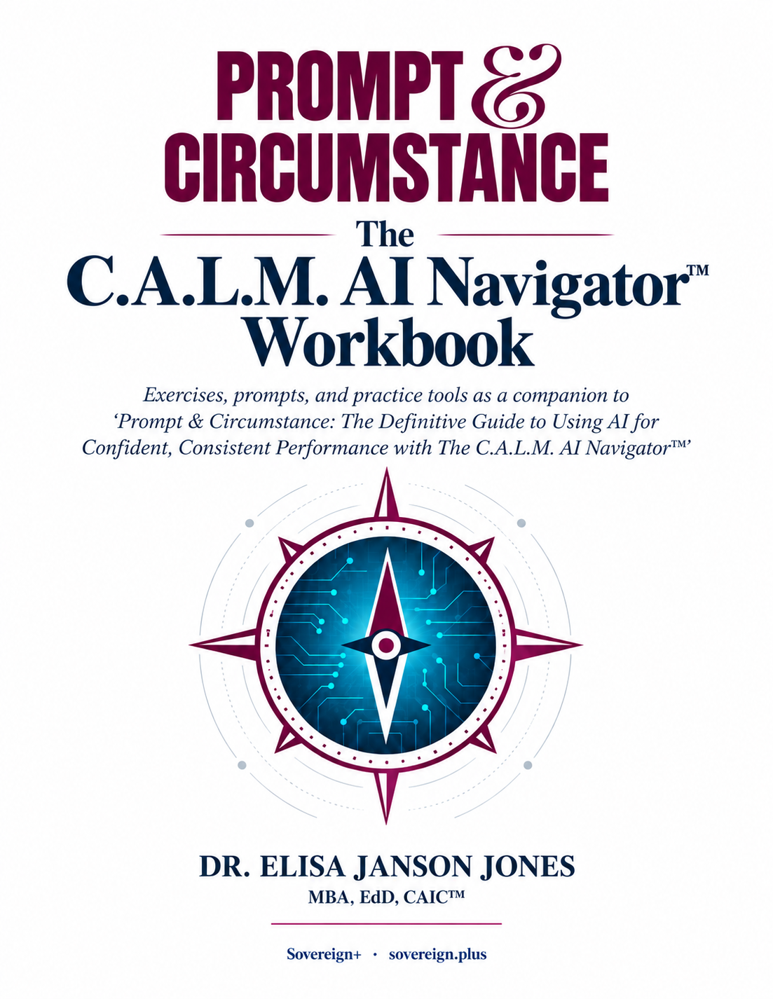 The C.A.L.M. AI Navigator Workbook