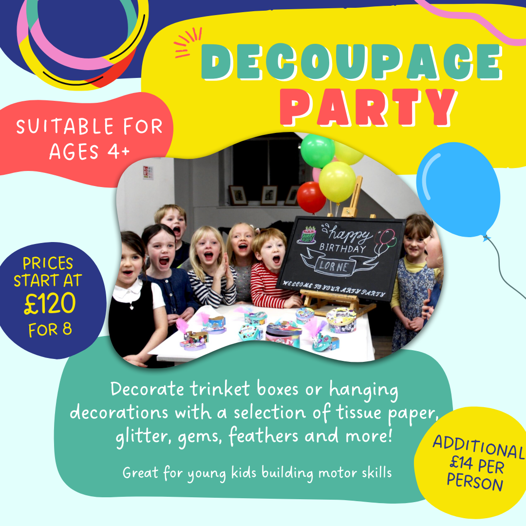 Decoupage Party. Prices from £120 with additional £14 per person. Decorate trinket boxes or hanging decorations with glitter, gems, feathers and tissue paper