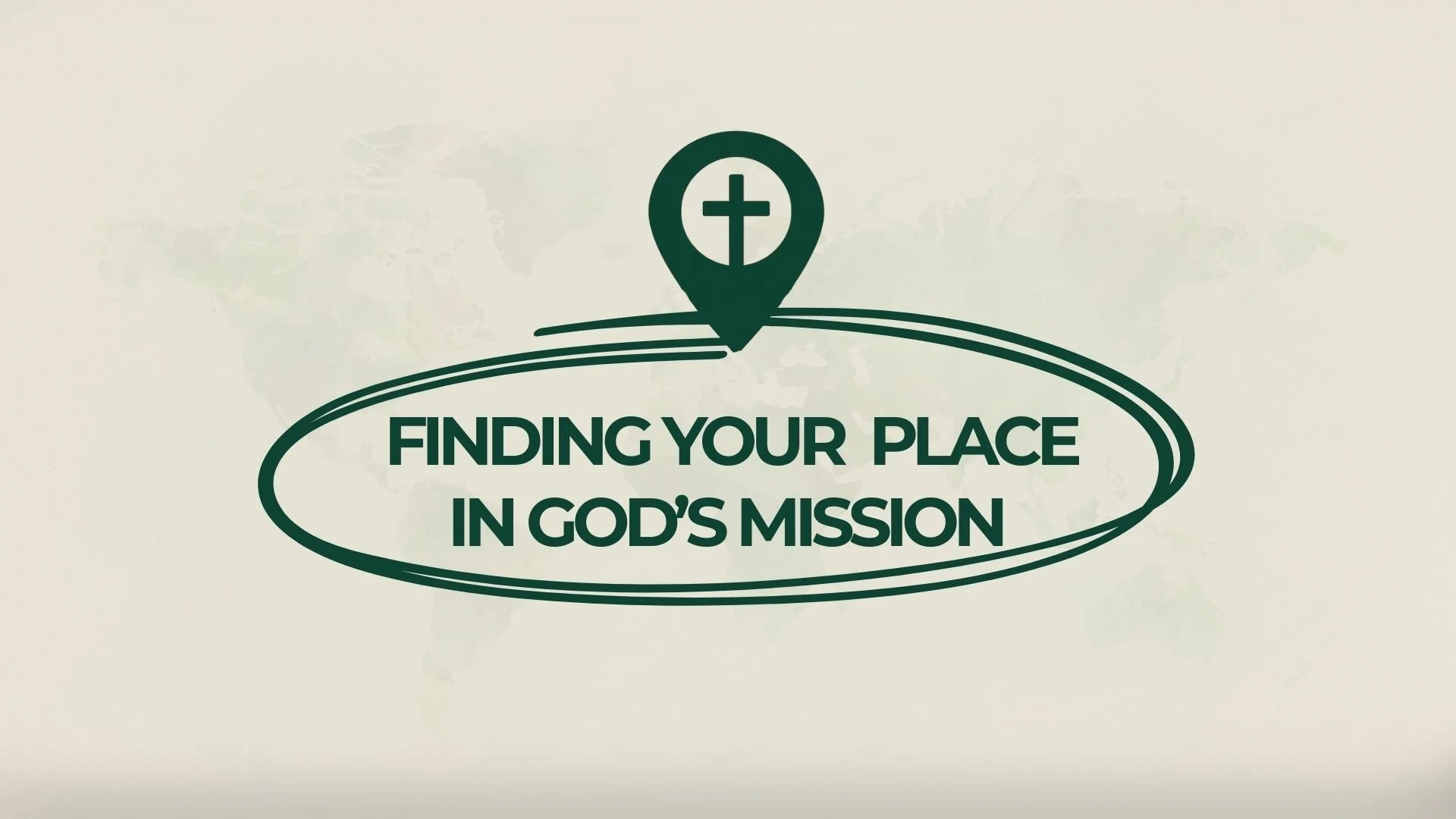 2025 OCT 19: FINDING Your PLACE IN GOD’S MISSION