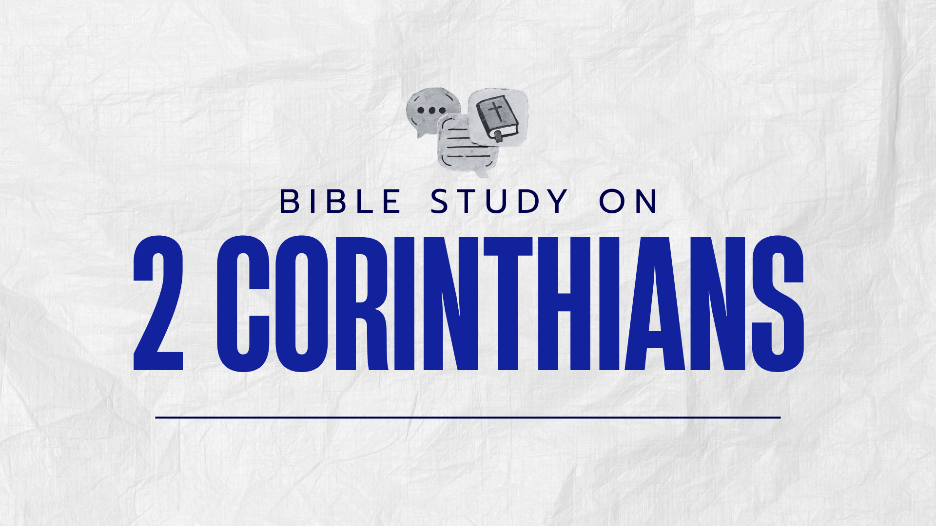 Bible Study on 2 Corinthians