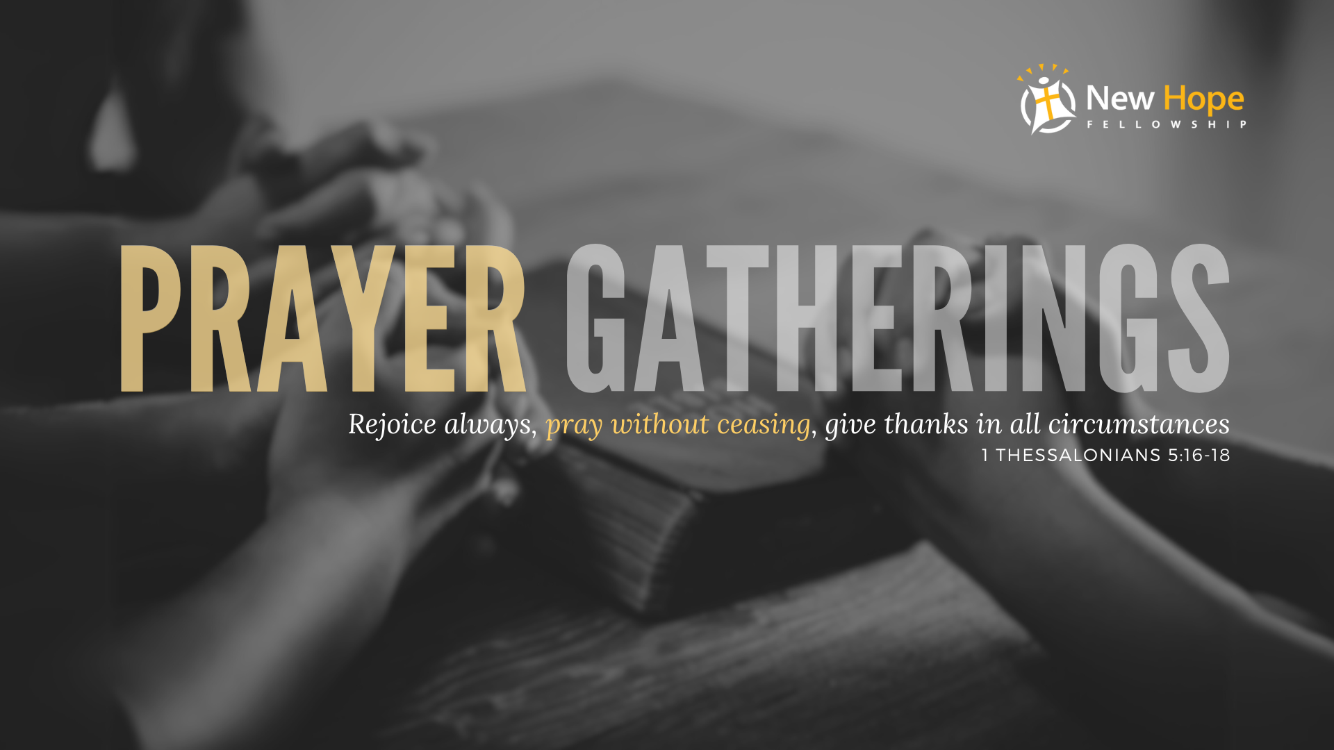 Prayer Gatherings