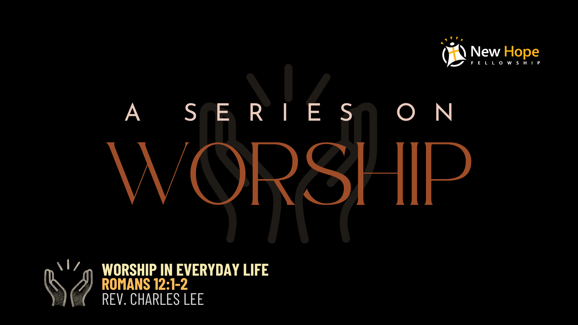 Worship in Everyday Life