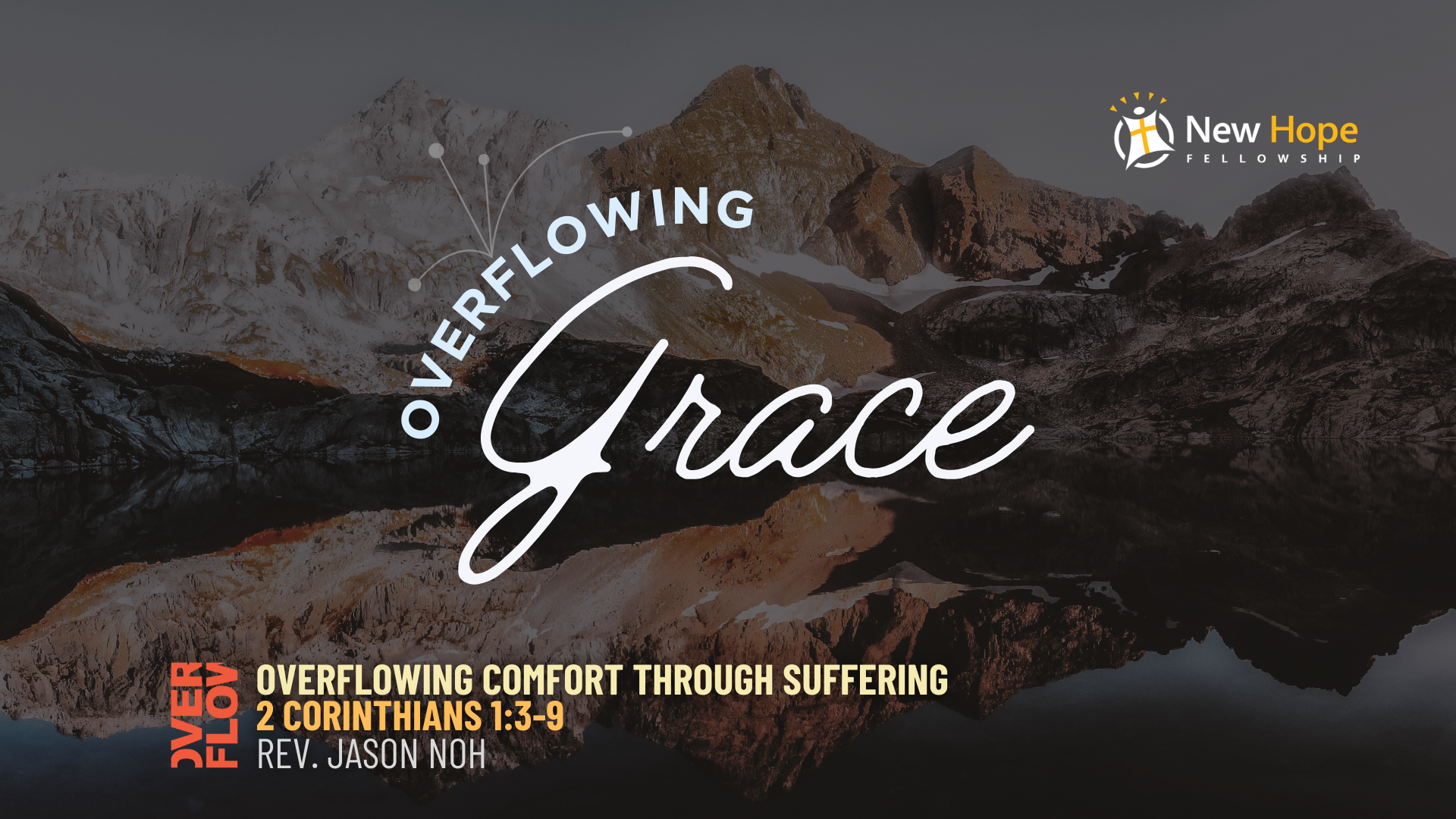 Overflowing Grace: Overflowing Comfort Through Suffering