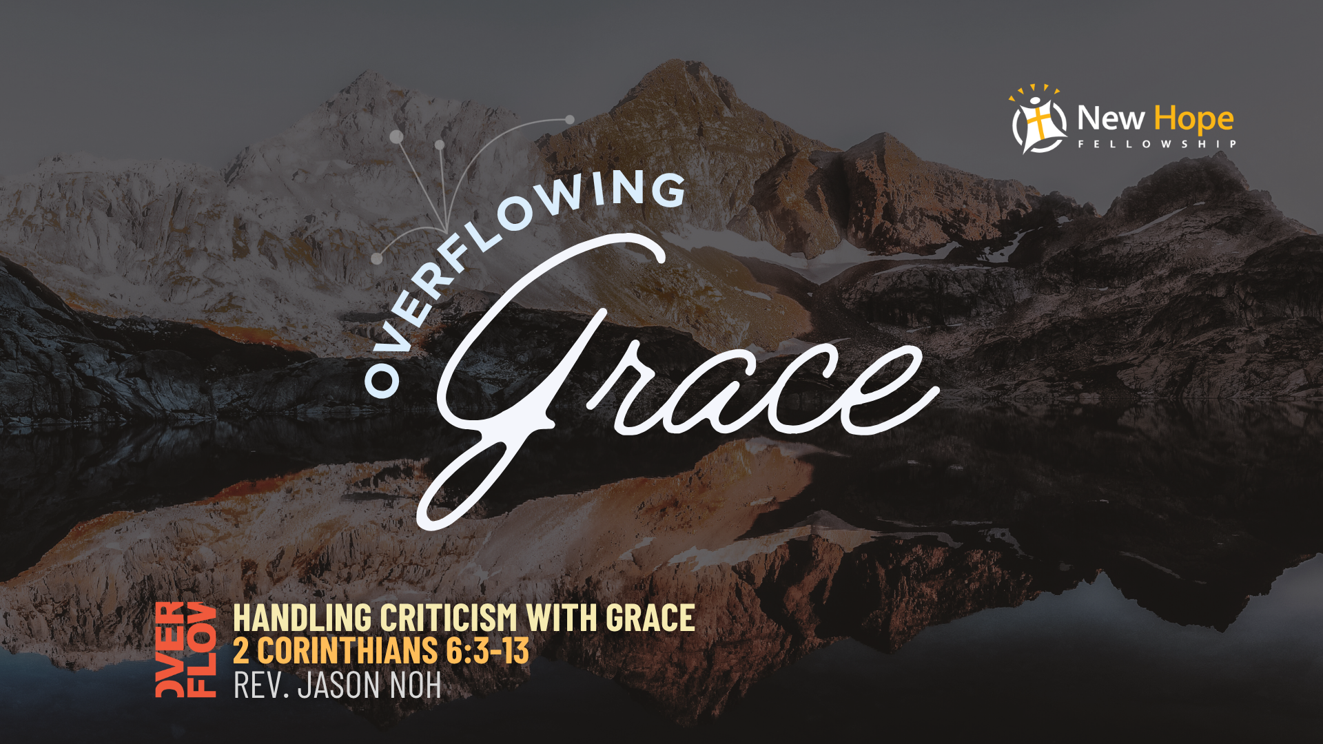 Overflowing Grace: Handling Criticism with Grace