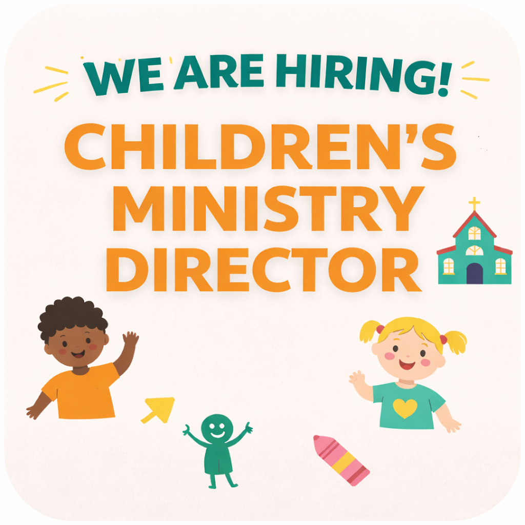 Children’s Ministry Director Hire