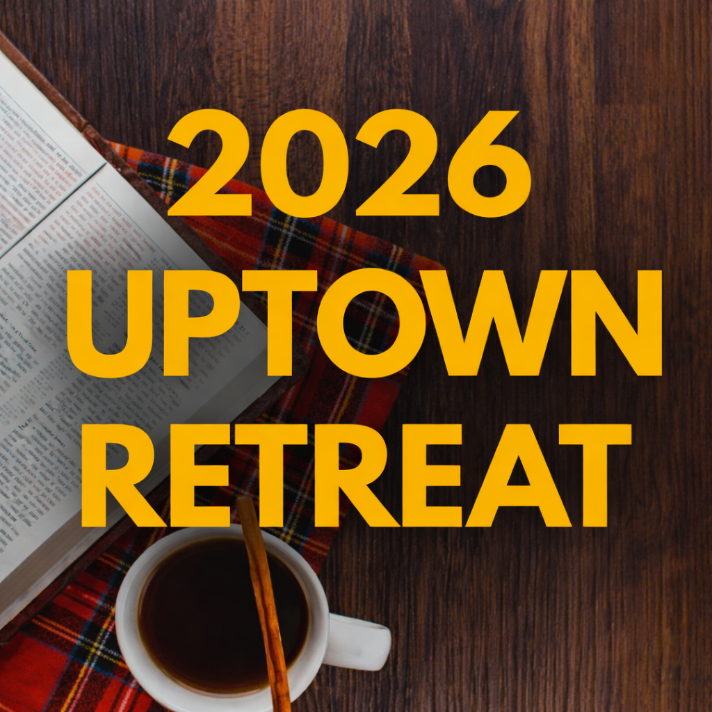 2026 Uptown Retreat