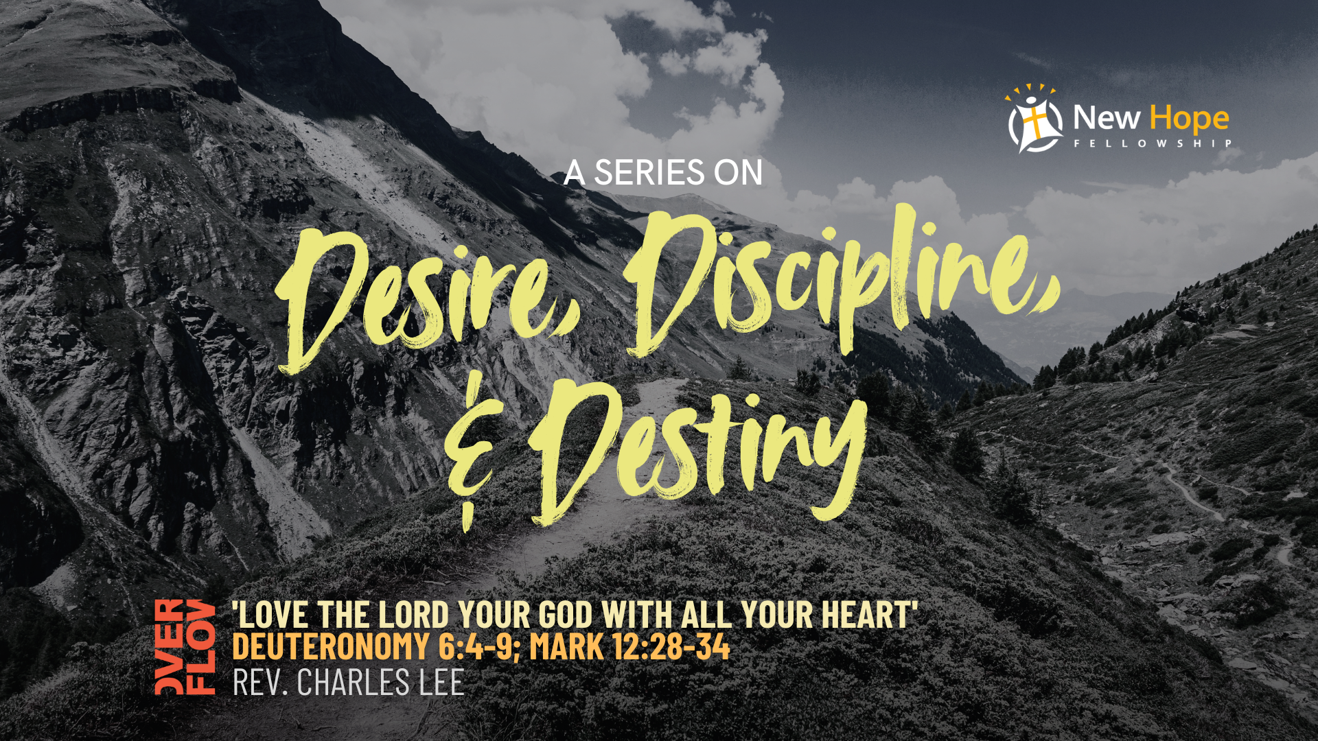 [Desire, Discipline, &amp; Destiny] 'Love the LORD Your God with All Your Heart'