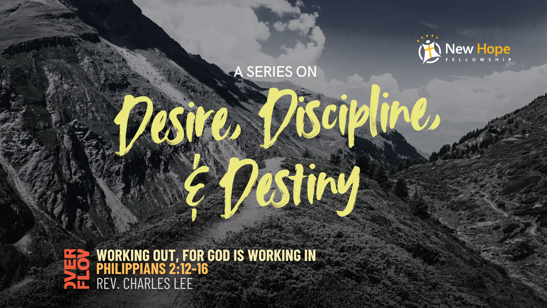 [Desire, Discipline, &amp; Destiny] Working Out, for God is Working In