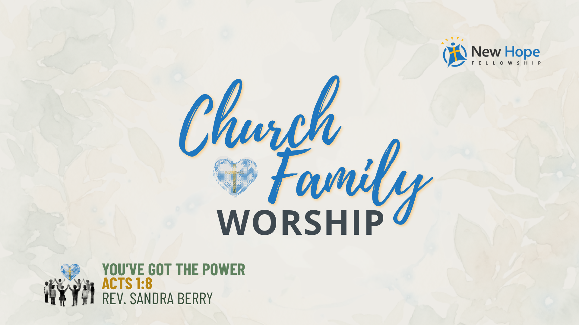 [Church Family Worship] You’ve Got the Power