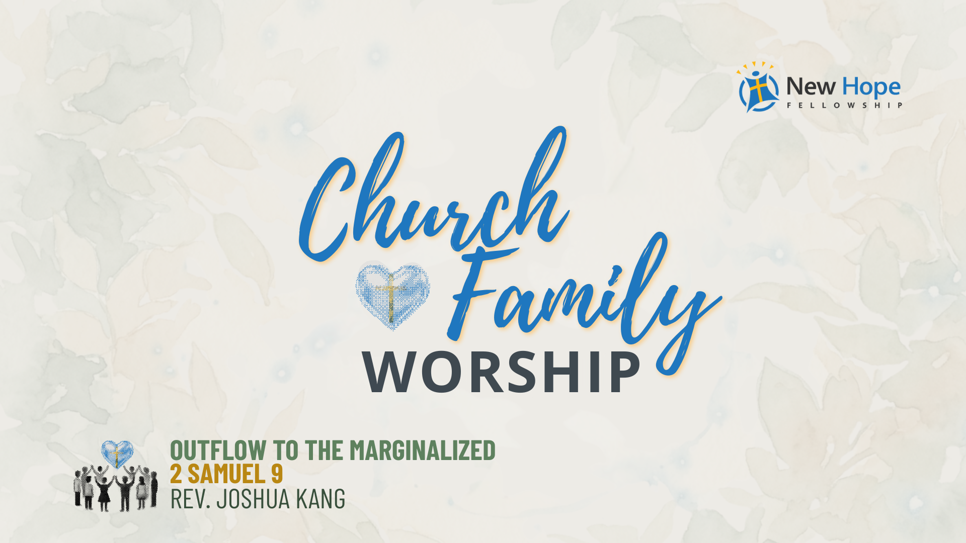 [Church Family Worship] Outflow to the Marginalized