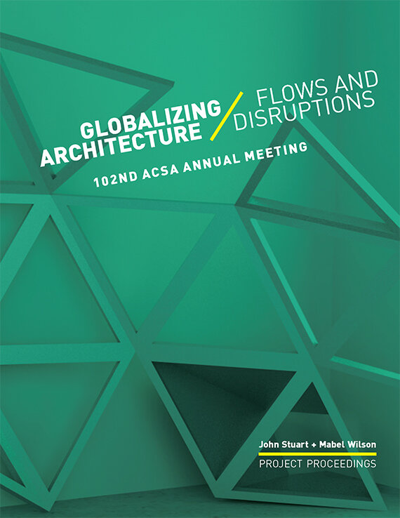 4A-ACSA-Globalizing-Architecture-Flows-and-Disruptions.jpg