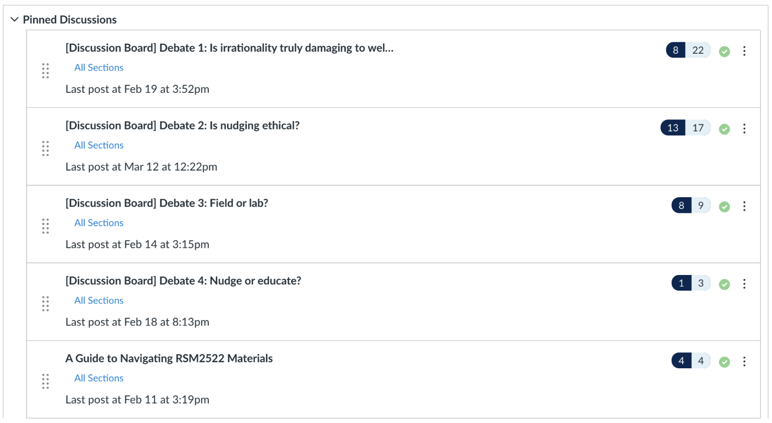 Debate and Discussion Board: students watch a video in which several leading scholars or practitioners present their viewpoint on a given topic, and students participate in a discussion forum dedicated to that topic.