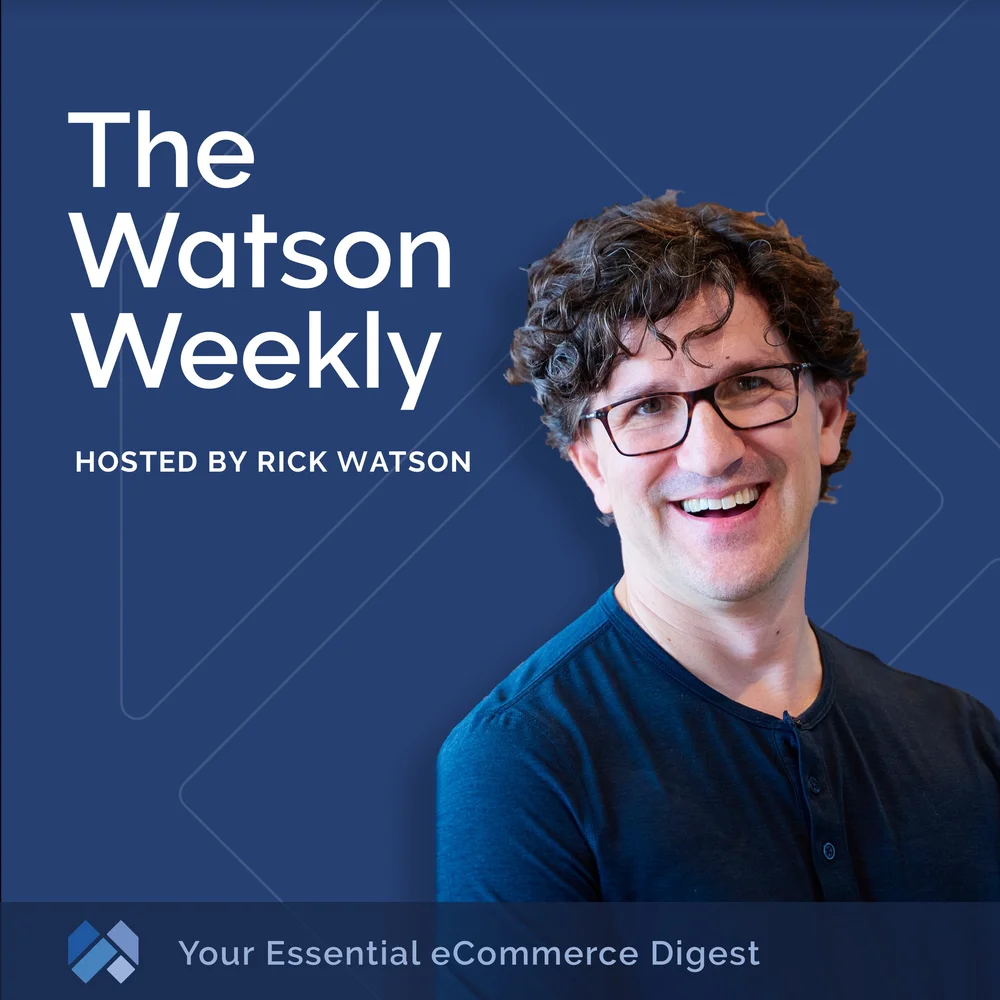 podcast — Blog 3 — eCommerce Strategy Consultant - Rick Watson - RMW  Commerce Consulting