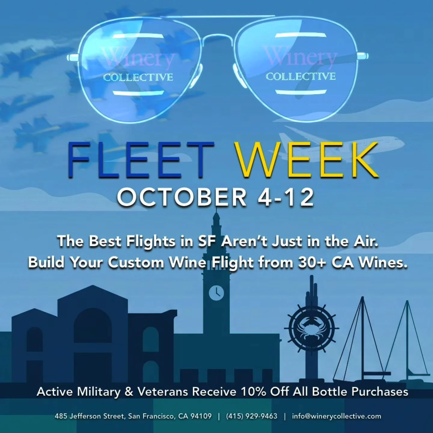 Fleet Week at Winery Collective October 4th - October 12th.

Build your custom wine flight from 30+ CA wines.
Active Military &amp; Veterans receive 10% off all bottle purchases.

**Subject to availability**
Cheers 🍷🌞

#winerycollectivesf #fleetwee
