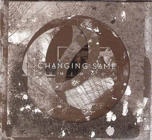 Numinous - Changing Same
