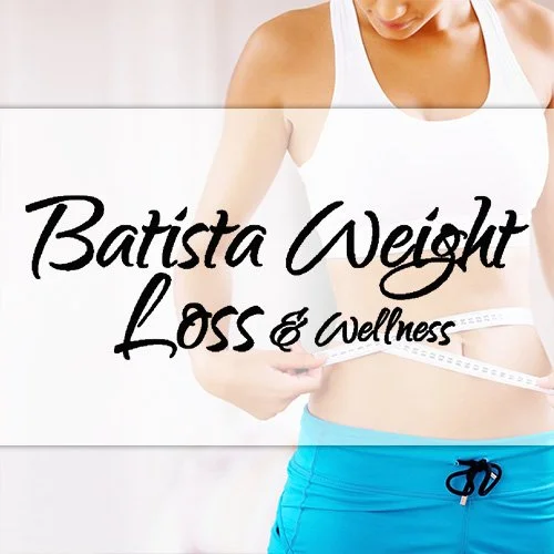Batista Weight Loss & Wellness